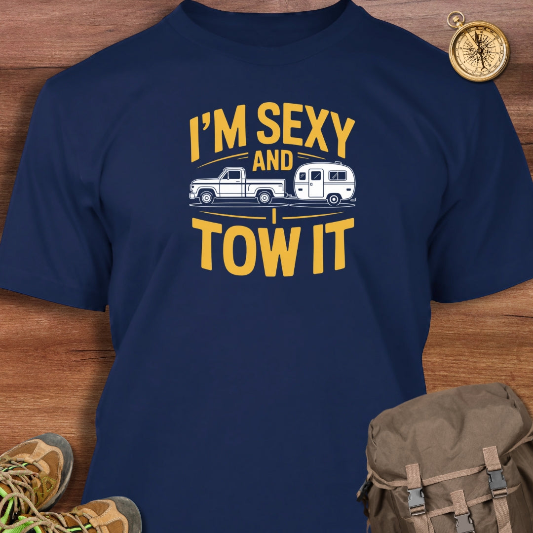 Sexy & Tow It T-Shirt