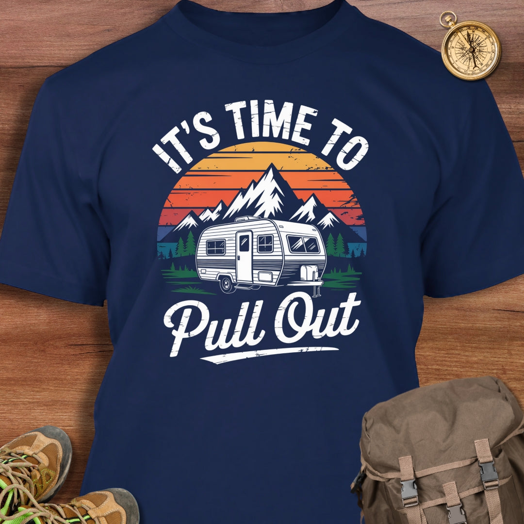 Time to Pull Out T-Shirt