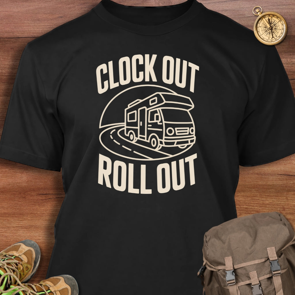 Clock Out Roll Out T-Shirt