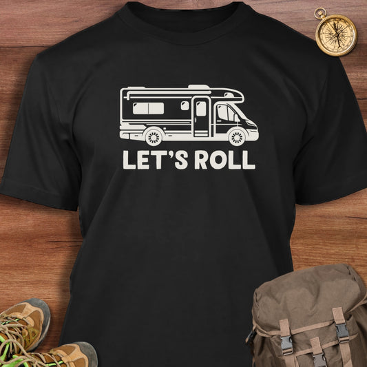 Let's Roll T-Shirt