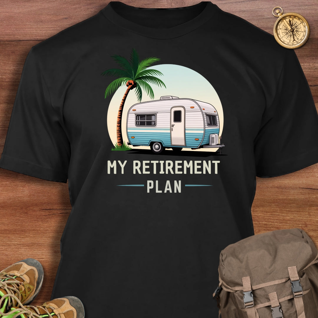 Retirement Plan T-Shirt