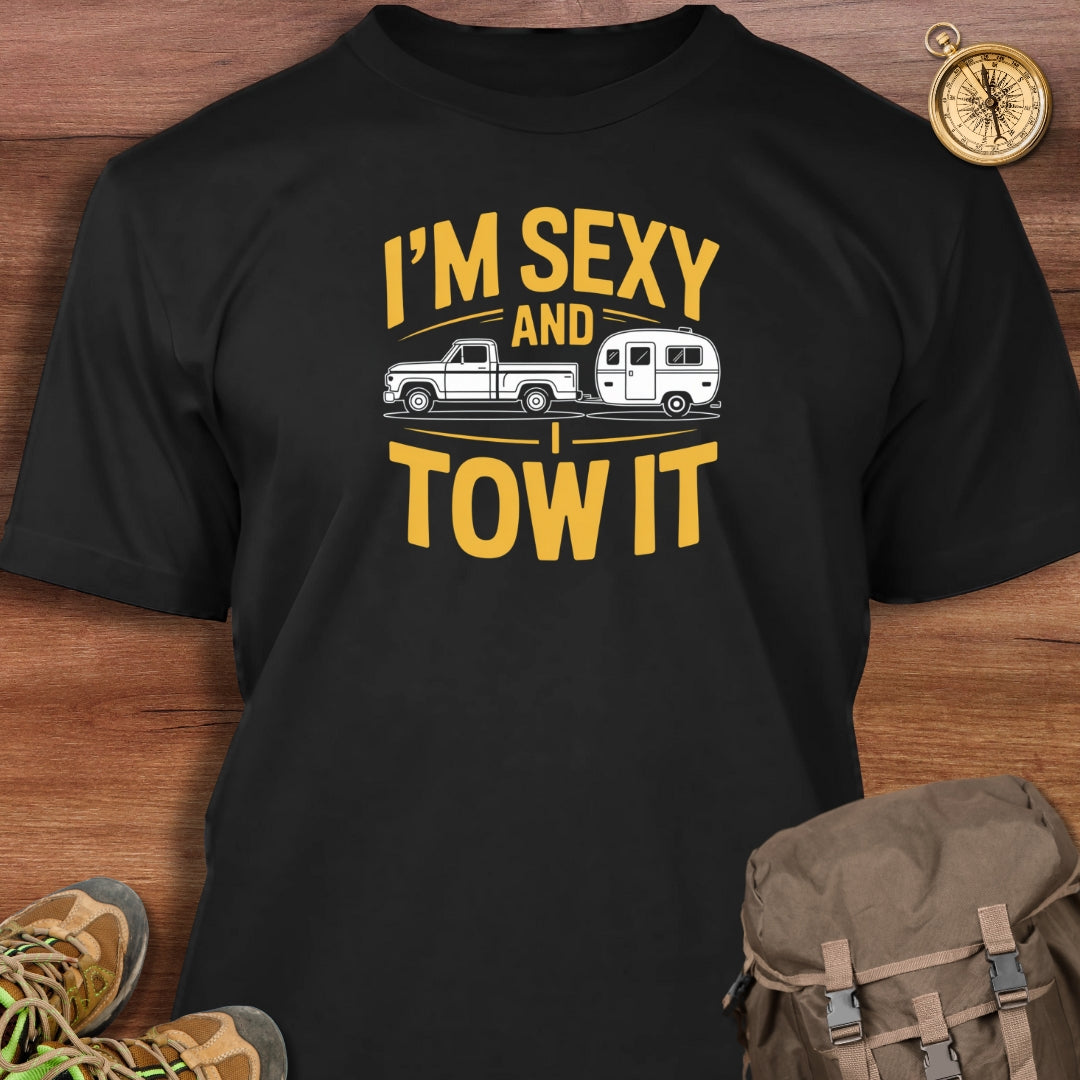 Sexy & Tow It T-Shirt