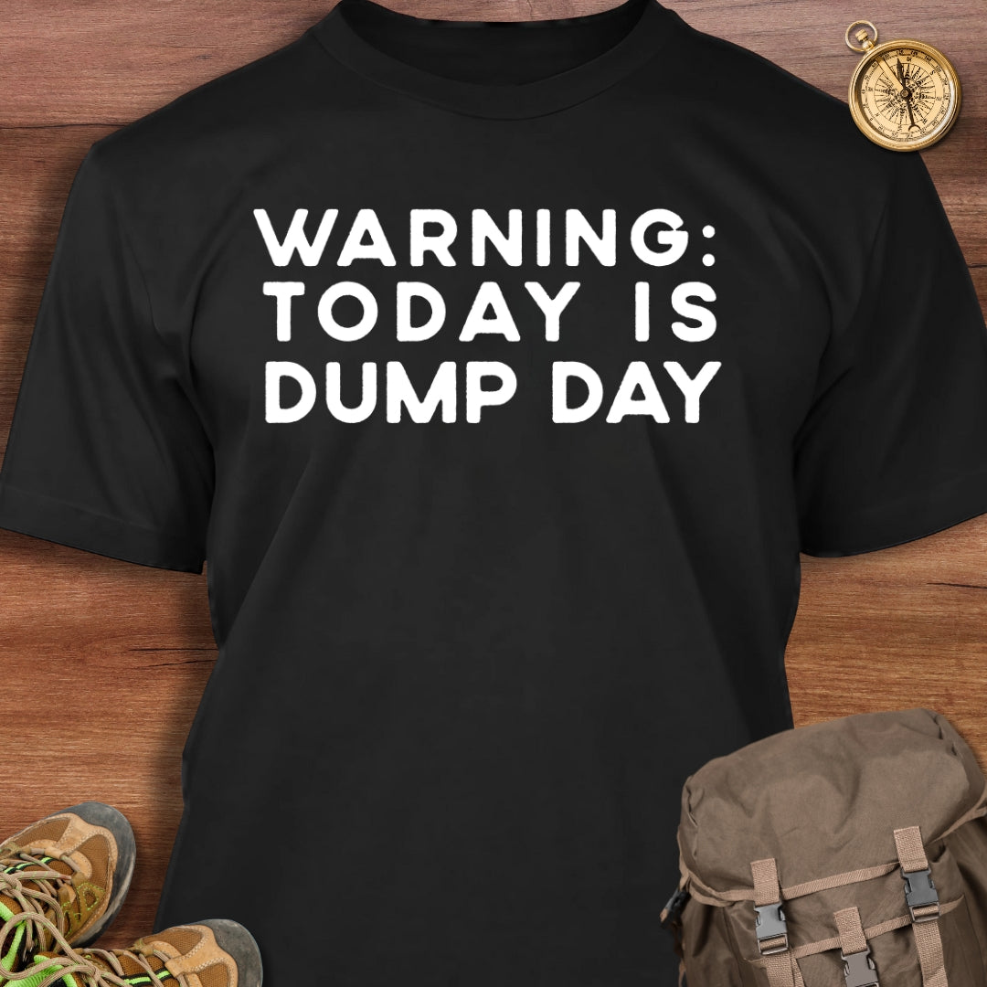 Dump Day T-Shirt
