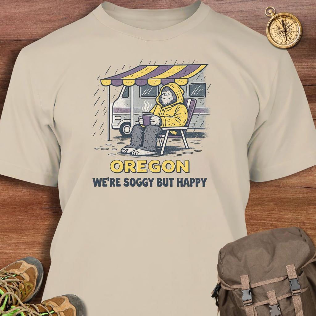 Oregon We're Soggy But Happy T-Shirt