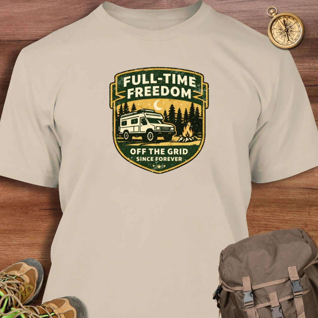 Full-Time Freedom T-Shirt