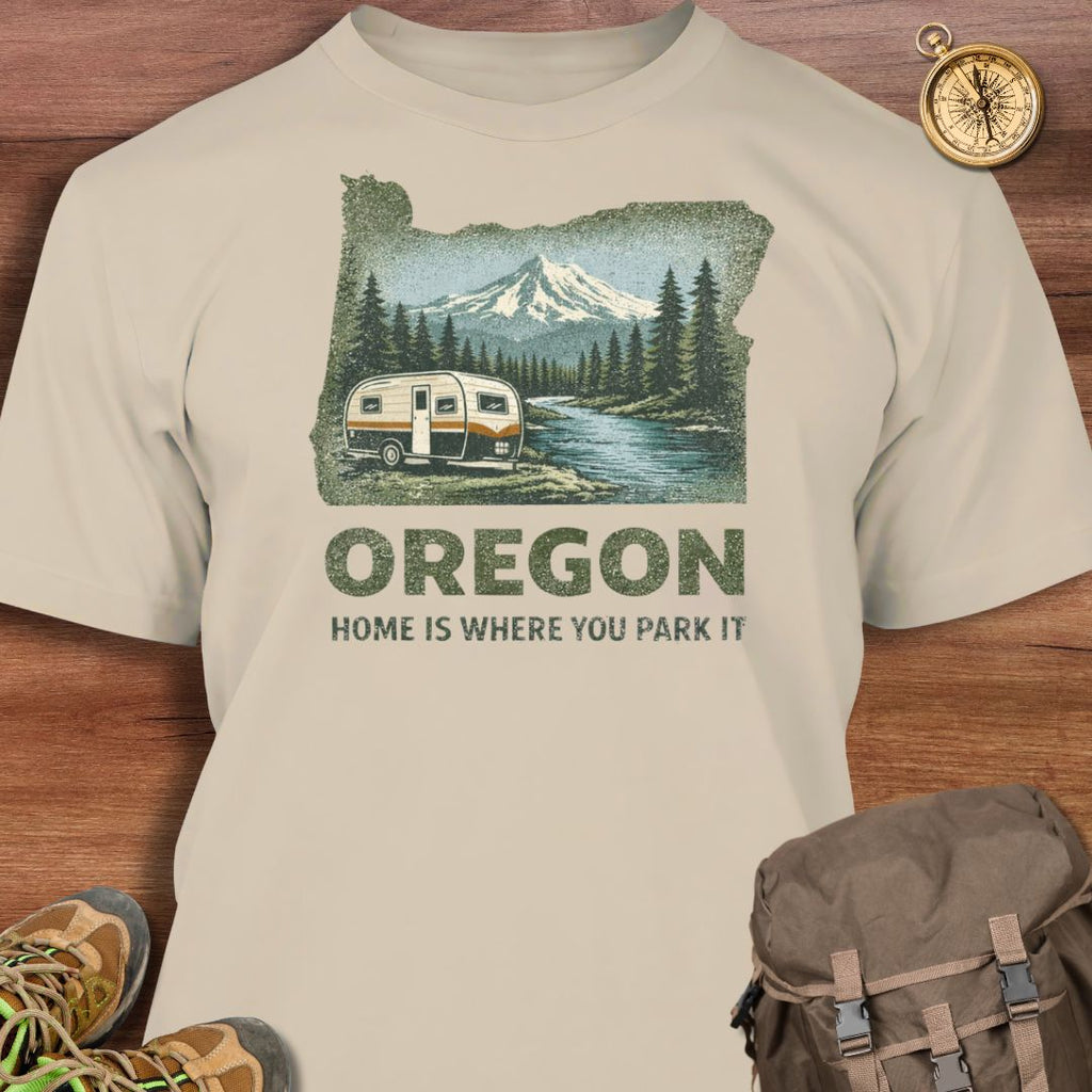 Oregon Home Is Where You Park It T-Shirt