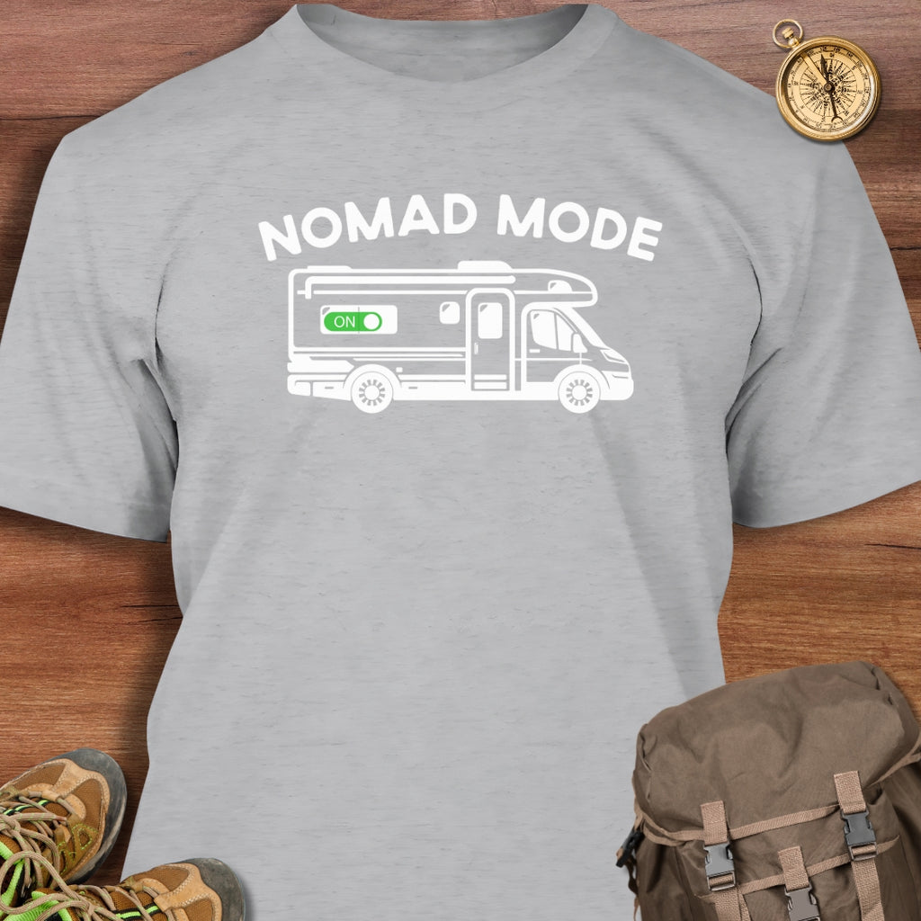 Nomad Mode On T-Shirt