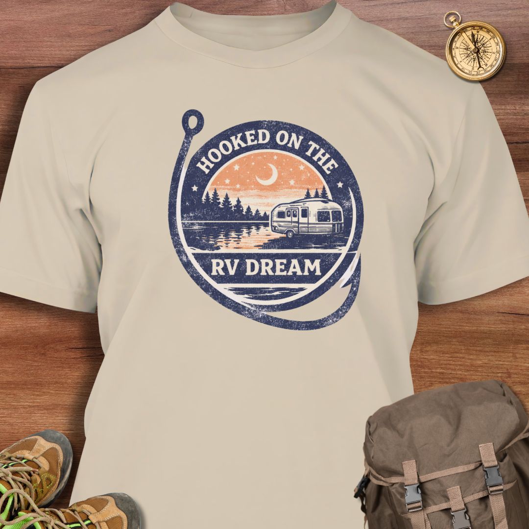 Hooked on the RV Dream T-Shirt