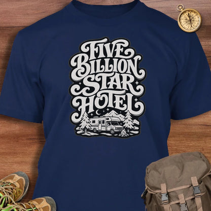 5 Billion Star Hotel T-Shirt