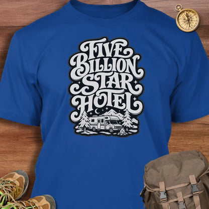 5 Billion Star Hotel T-Shirt