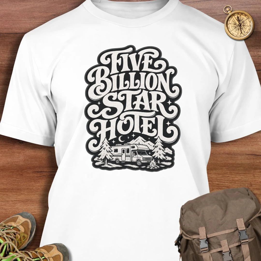 5 Billion Star Hotel T-Shirt