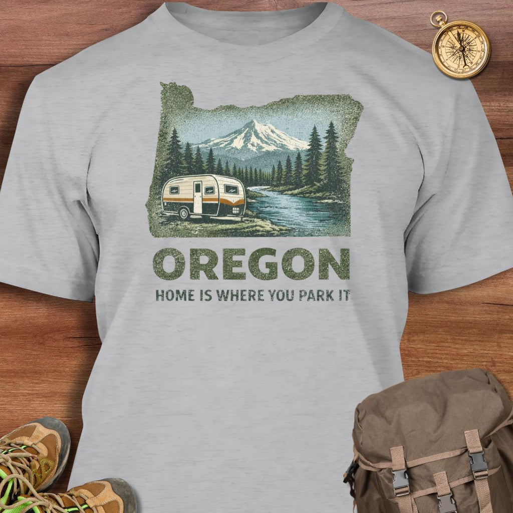 Oregon Home Is Where You Park It T-Shirt