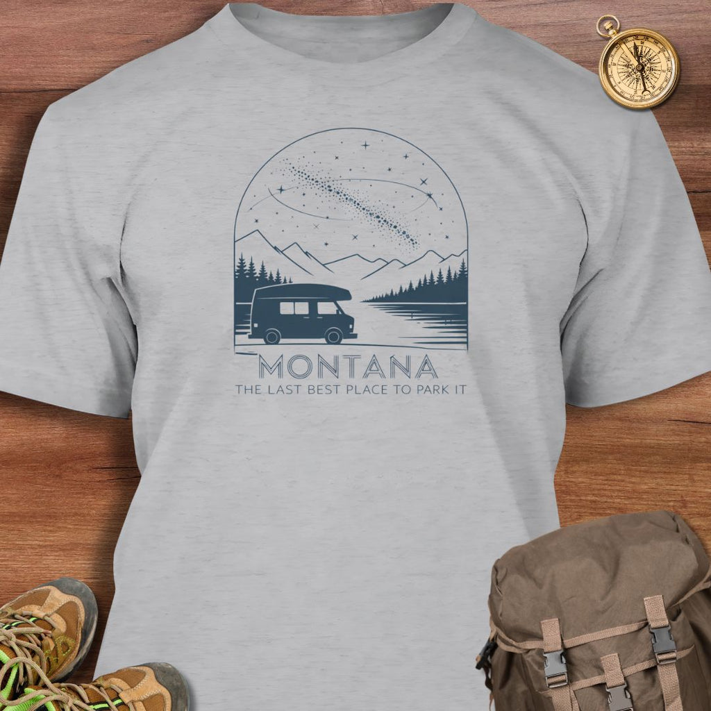 Montana Last Best Place To Park T-Shirt
