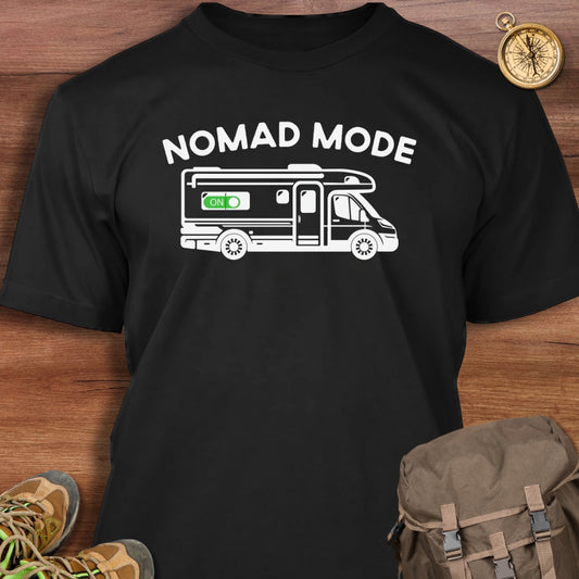 Nomad Mode On T-Shirt
