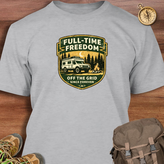 Full-Time Freedom T-Shirt