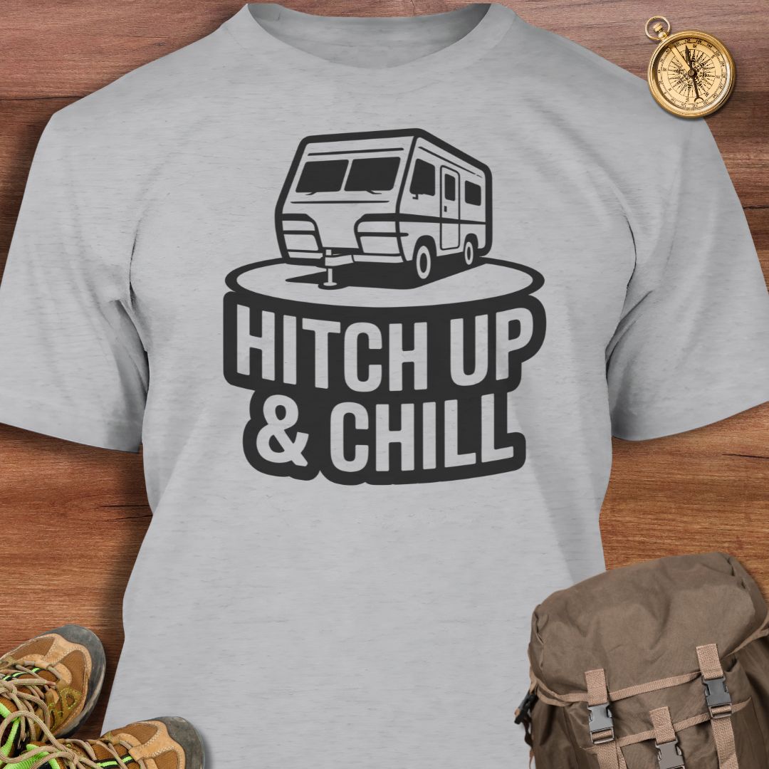 Hitch Up & Chill T-Shirt