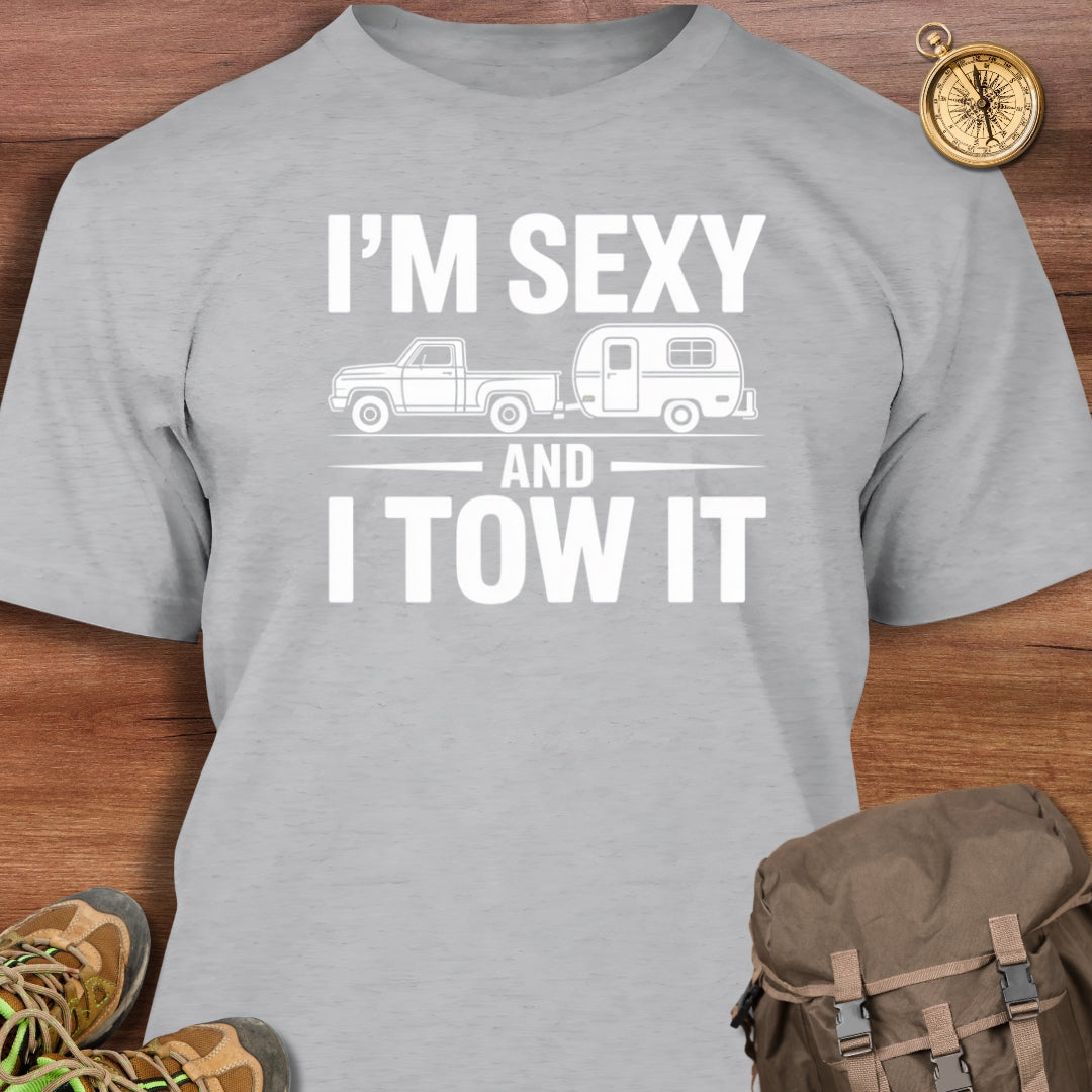 Sexy & Tow It T-Shirt