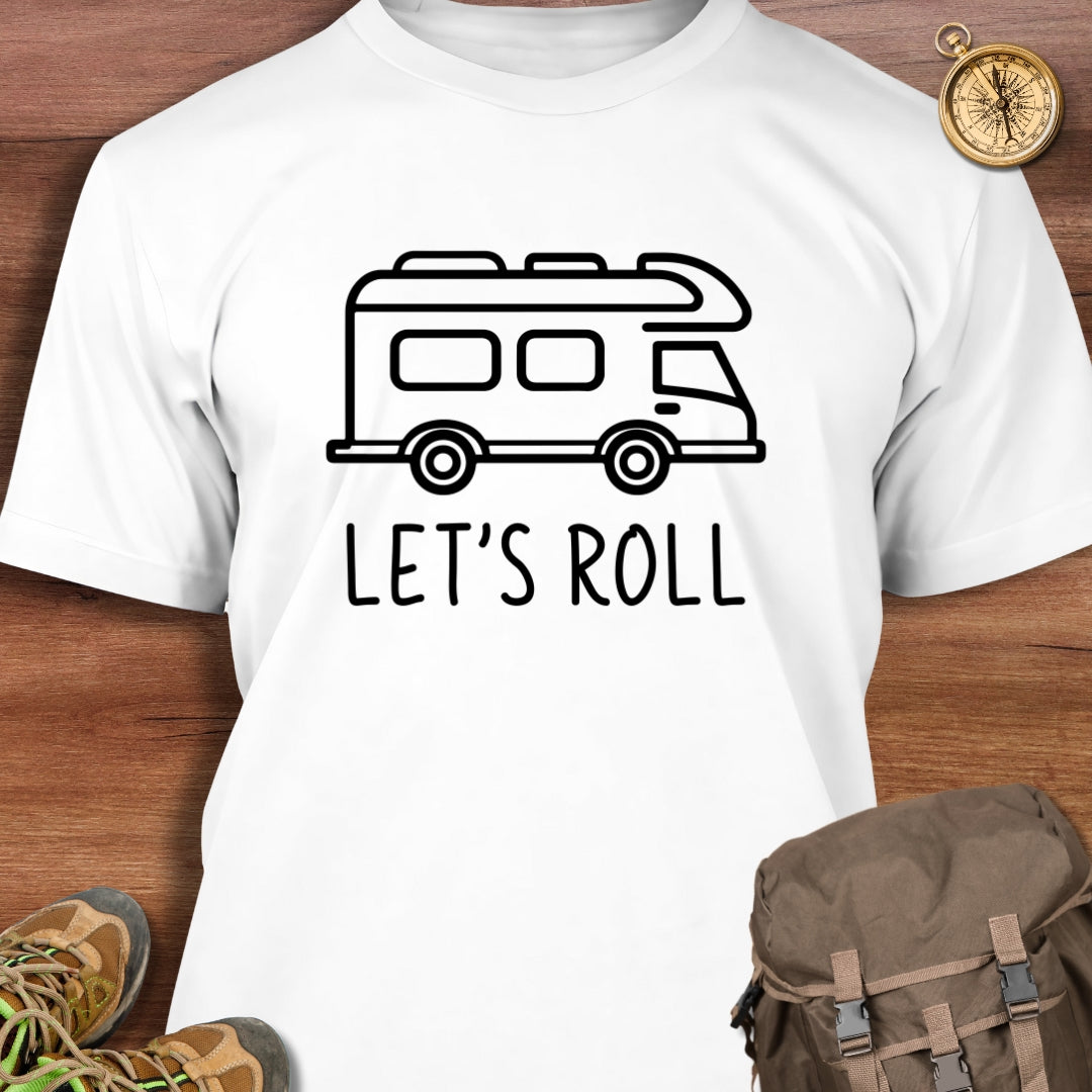 Let's Roll T-Shirt