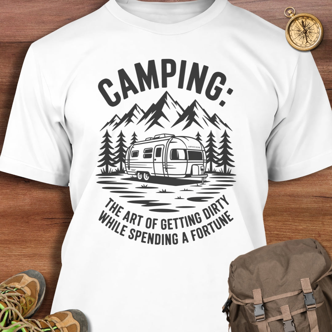 Camping: Art of Spending Fortune T-Shirt