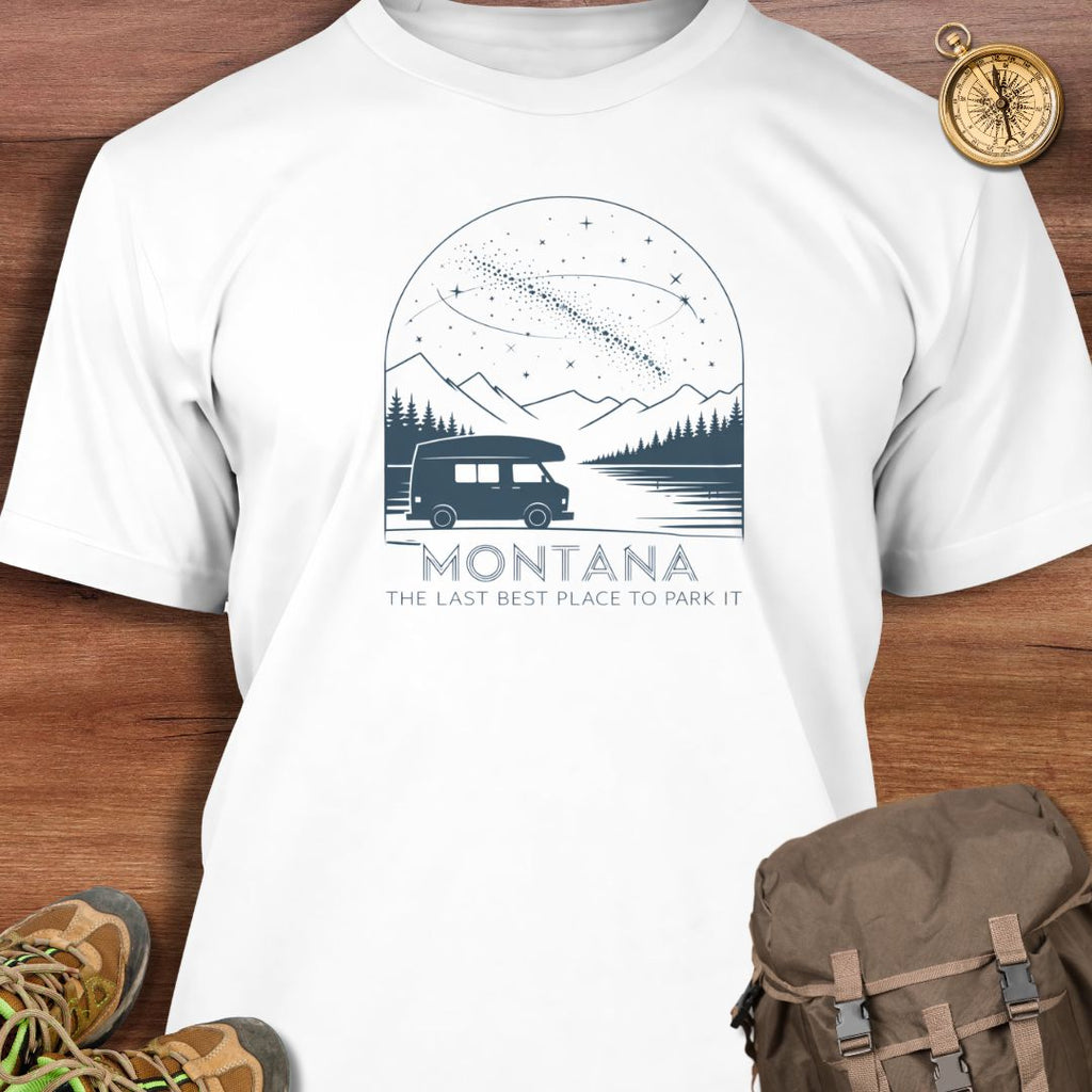 Montana Last Best Place To Park T-Shirt