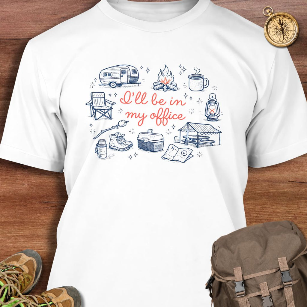 I'll Be In My Office T-Shirt