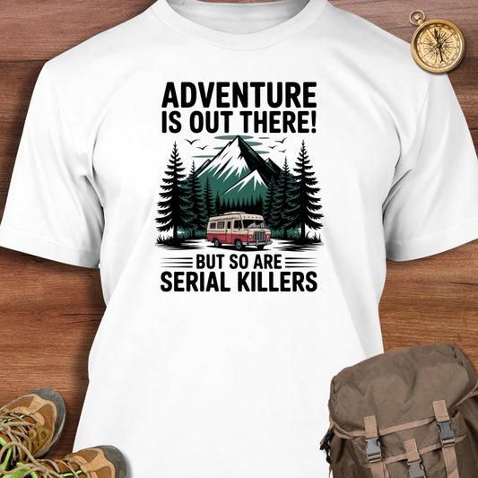 Adventure Is Out There T-Shirt
