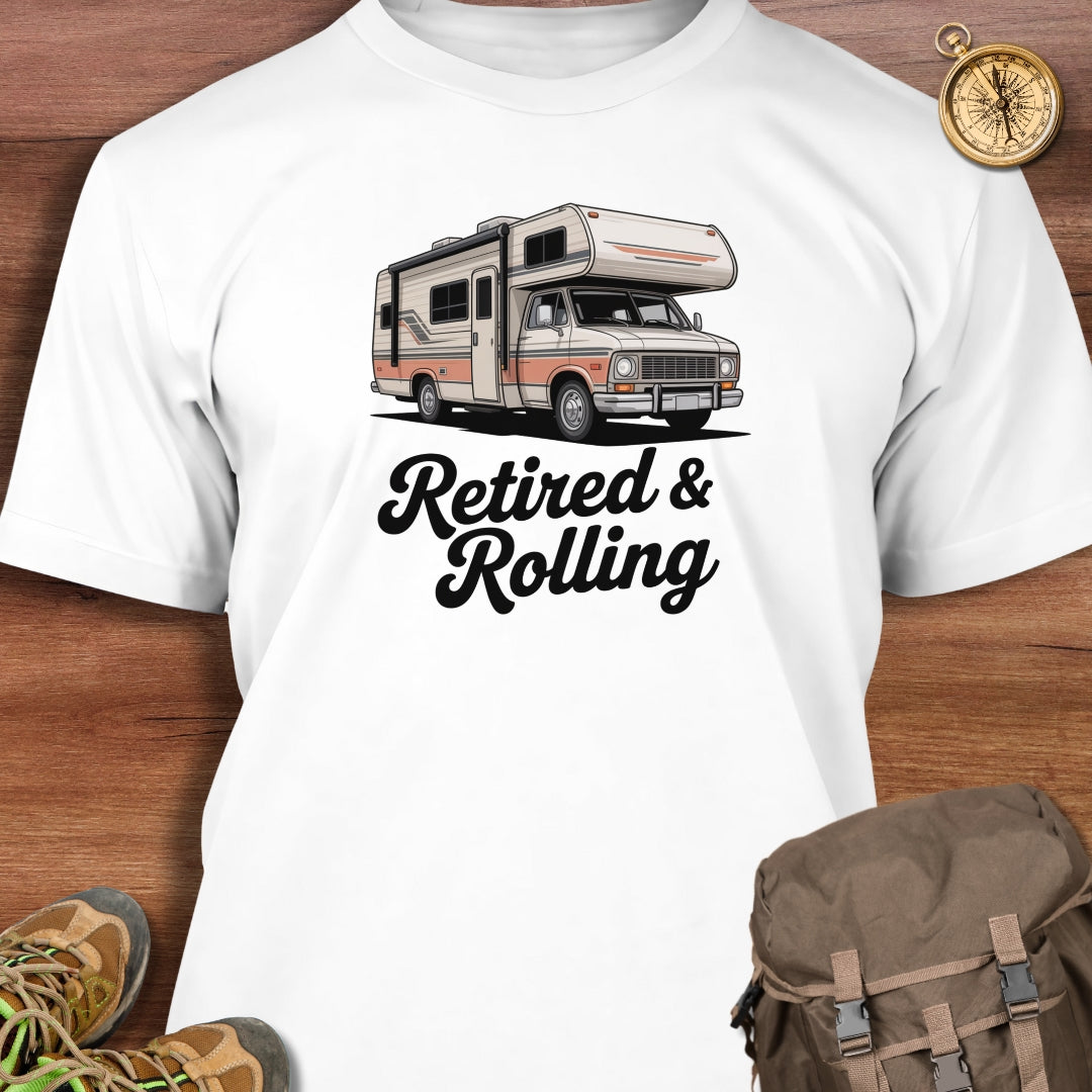 Retired & Rolling T-Shirt
