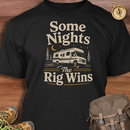 The Rig Wins T-shirt