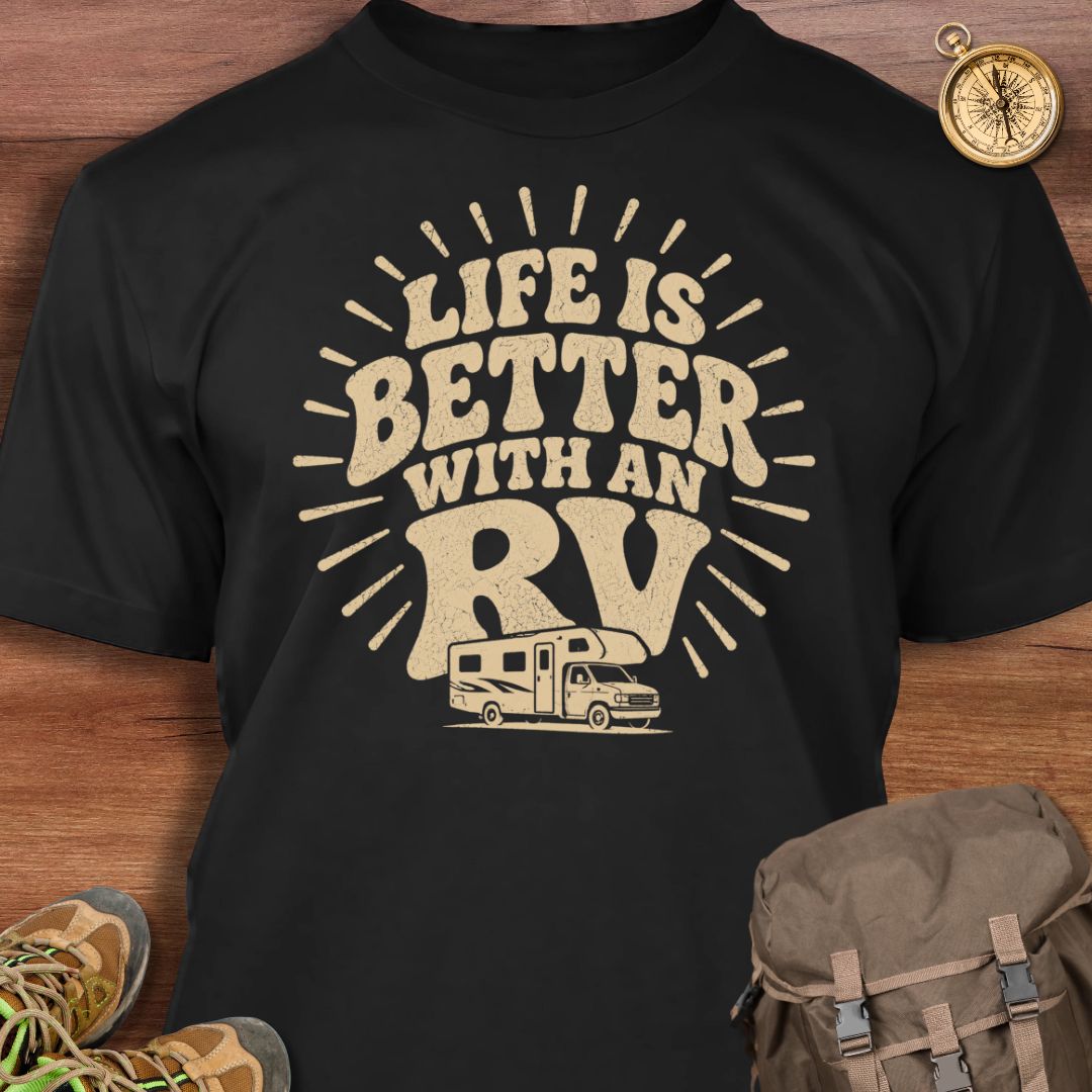 Better With RV T-shirt