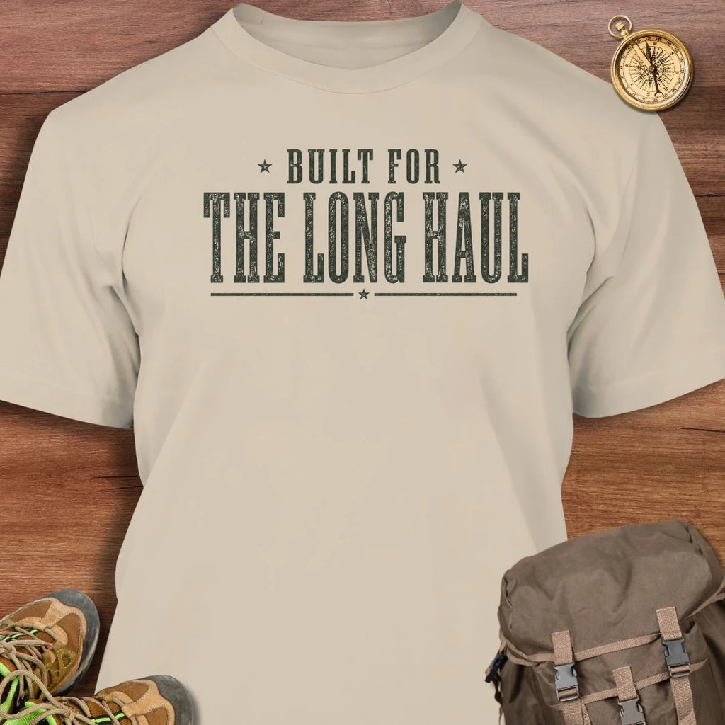 Built for Long Haul T-Shirt