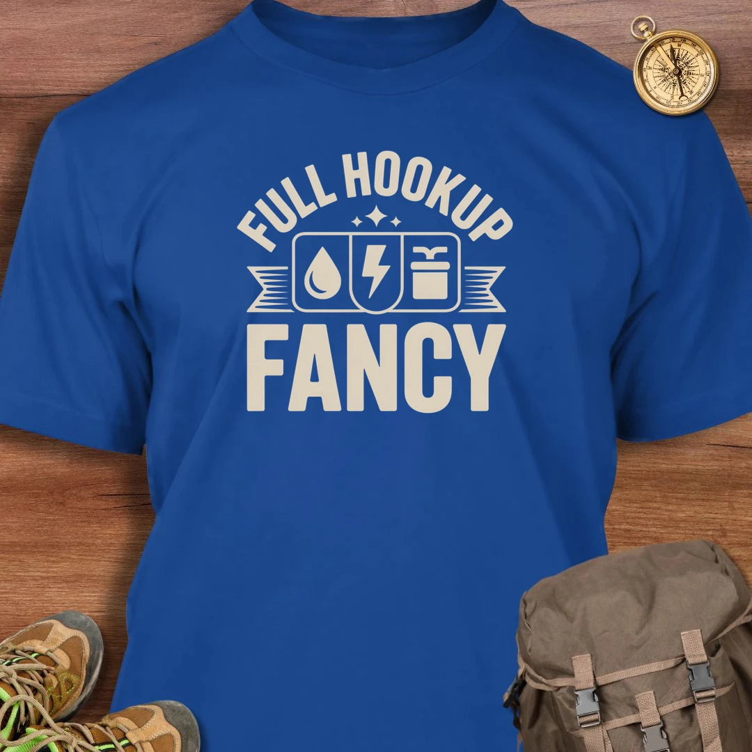 Full Hookup Fancy T-Shirt