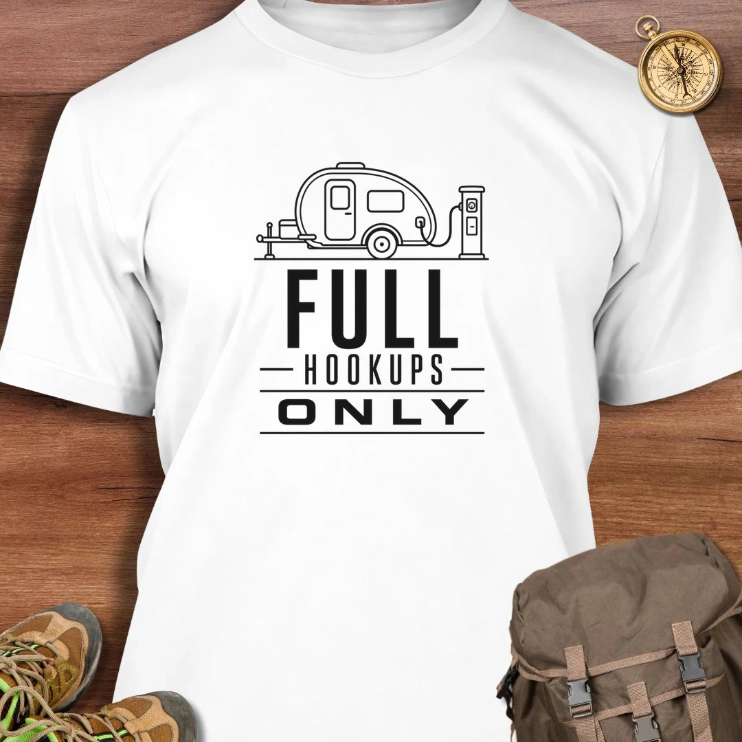 Full Hookups T-Shirt