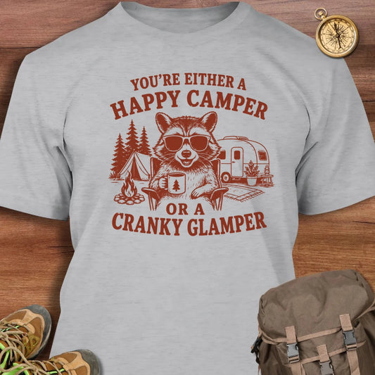 Happy Camper or Cranky Glamper T-Shirt