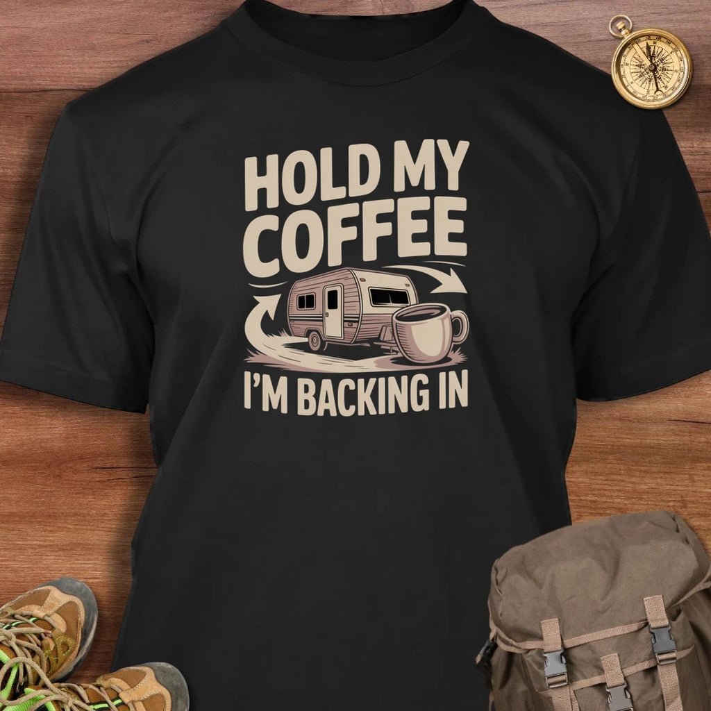Hold My Coffee T-Shirt