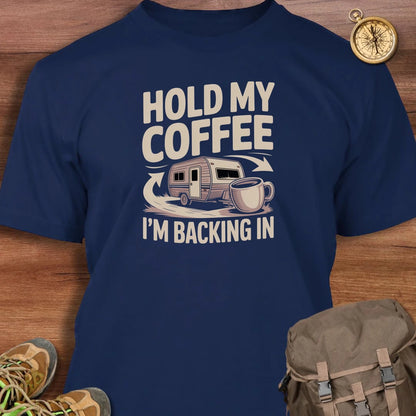 Hold My Coffee T-Shirt