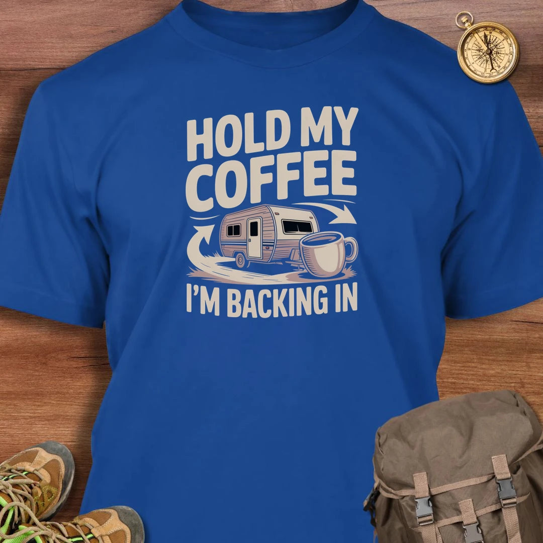 Hold My Coffee T-Shirt