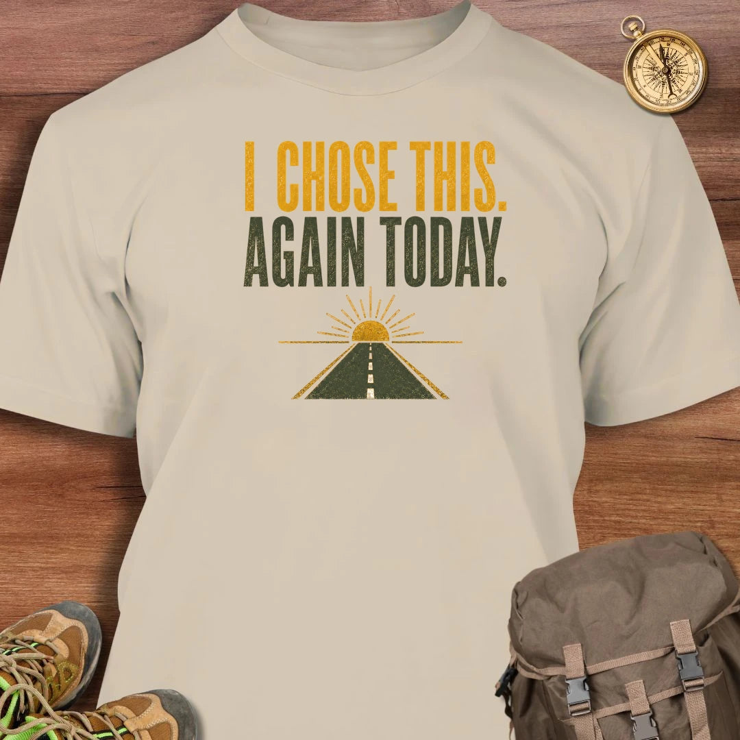 I Chose This T-Shirt