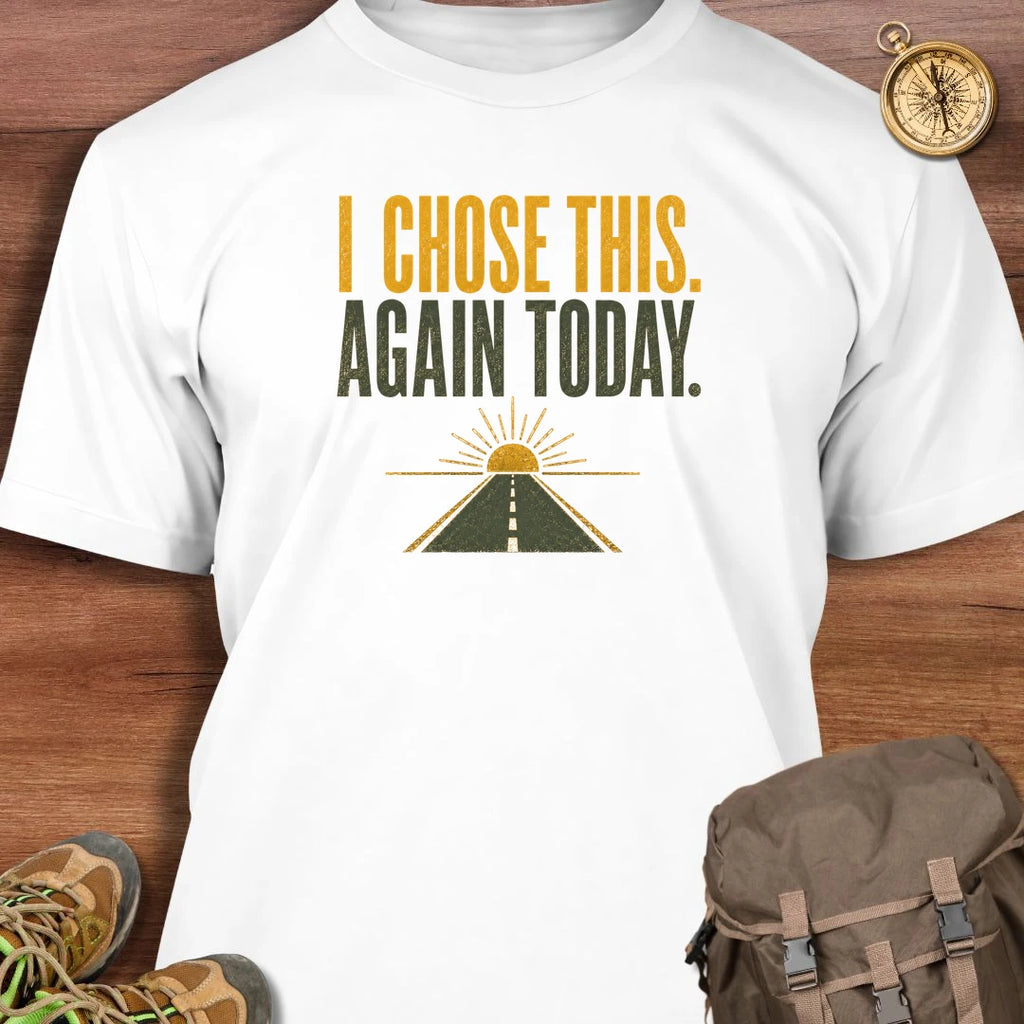 I Chose This T-Shirt