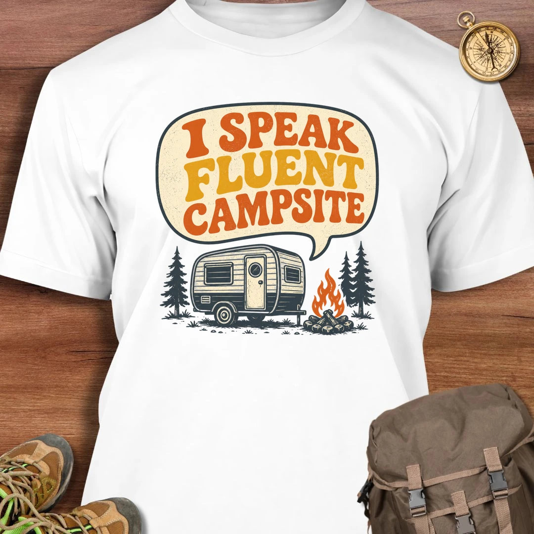 I Speak Fluent Campsite T-Shirt