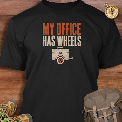 Office Has Wheels T-Shirt