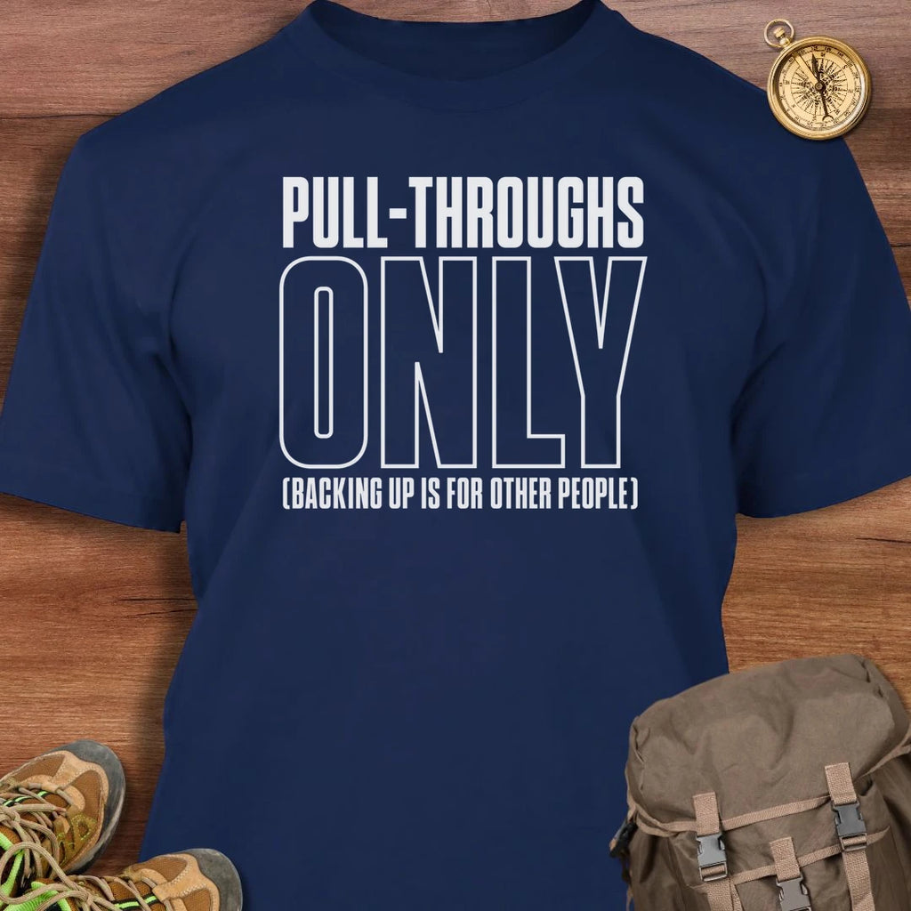 Pull Throughs T-Shirt
