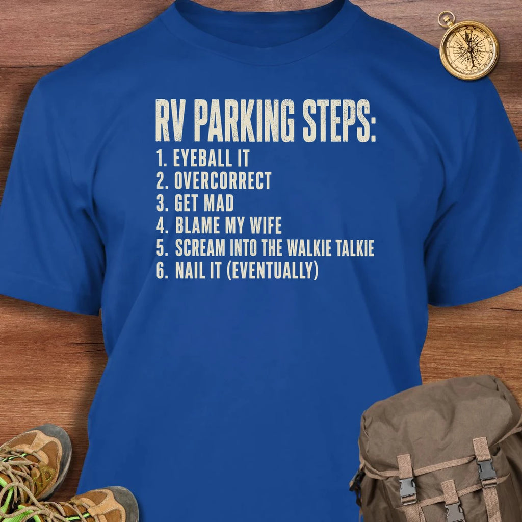 RV Parking Steps T-Shirt