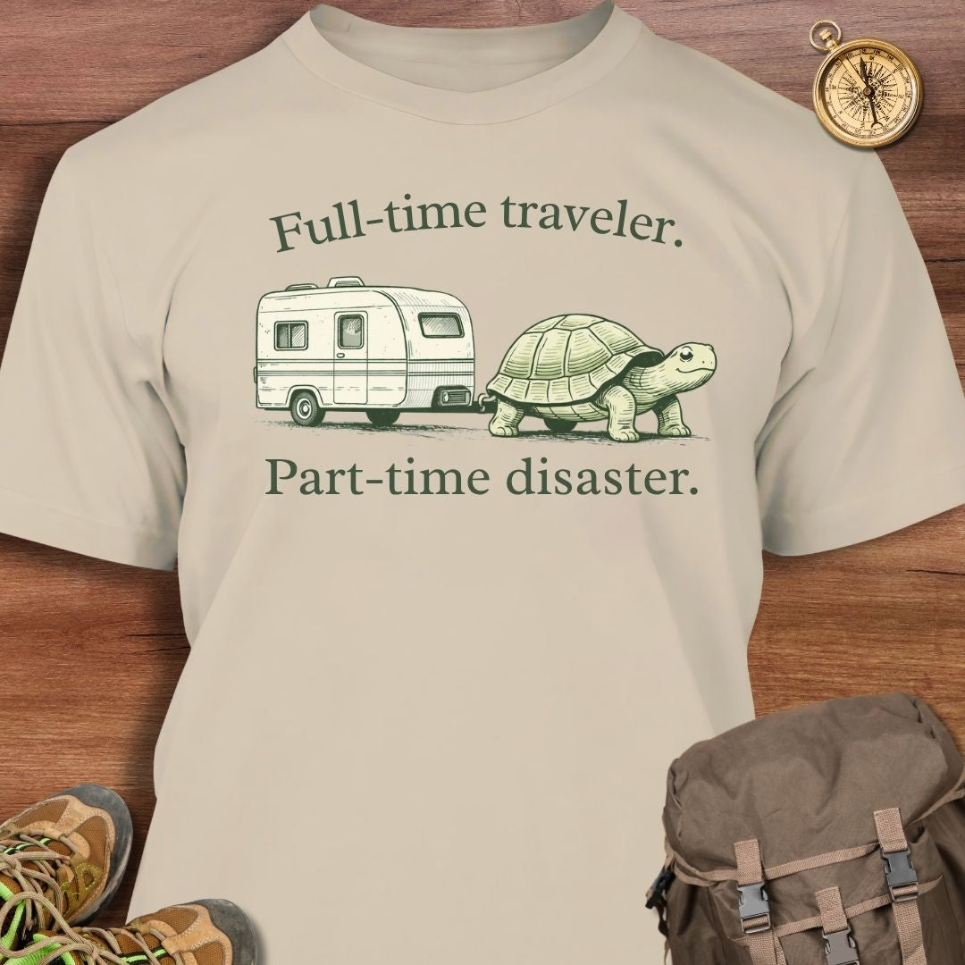 Full-Time Traveler T-Shirt