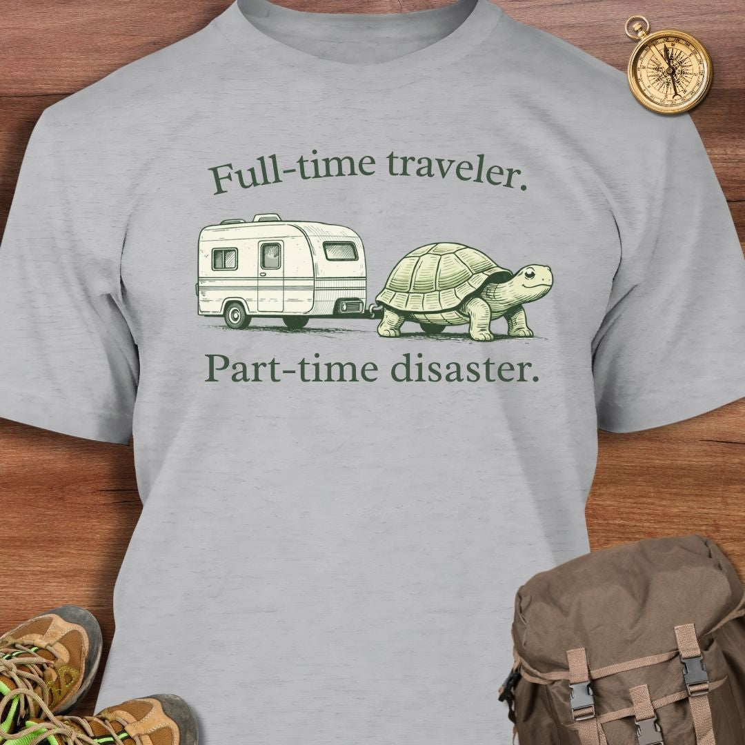 Full-Time Traveler T-Shirt
