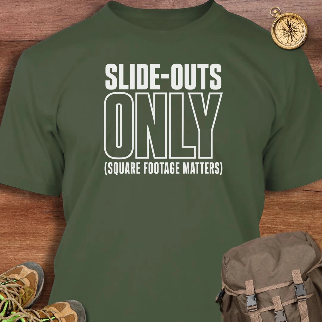 Slide Outs Only T-Shirt