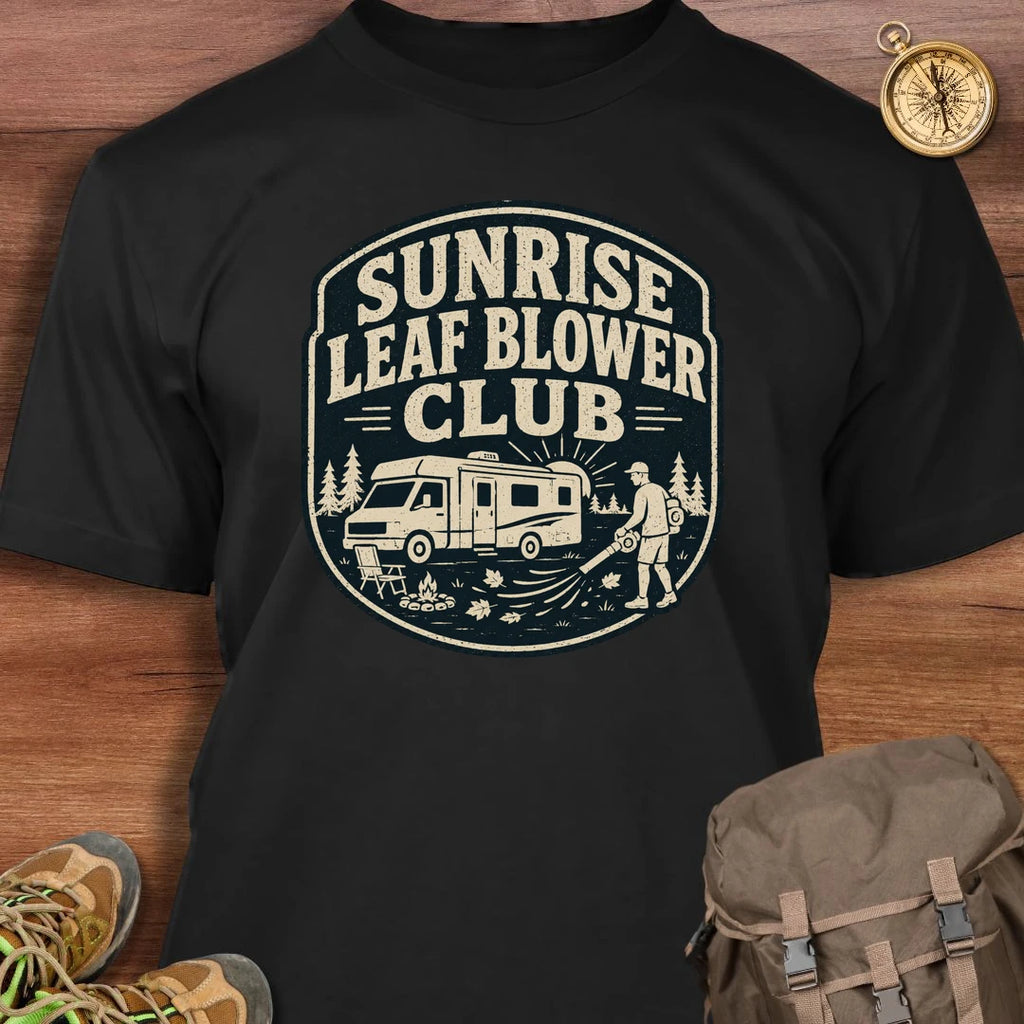 Sunrise Leaf Blower Club T-Shirt
