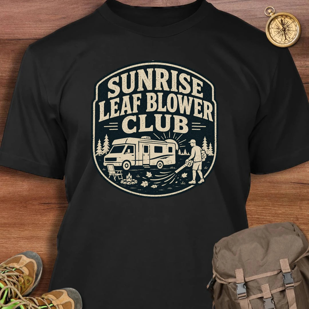 Sunrise Leaf Blower Club T-Shirt