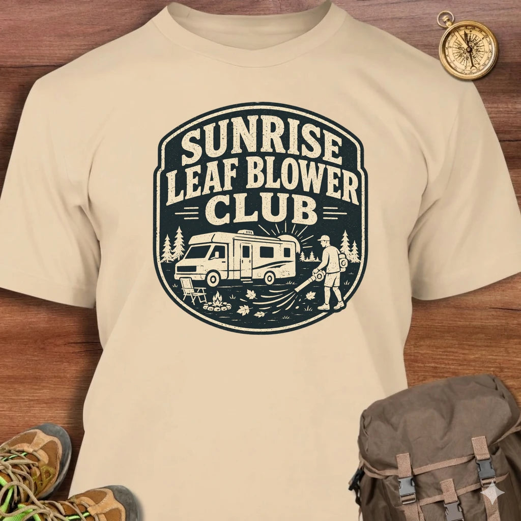 Sunrise Leaf Blower Club T-Shirt