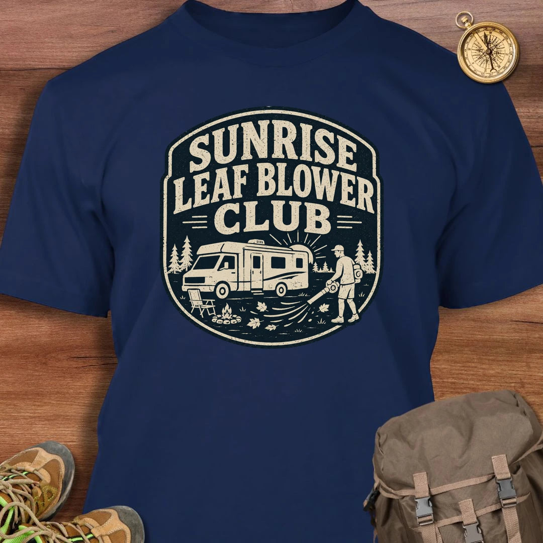 Sunrise Leaf Blower Club T-Shirt