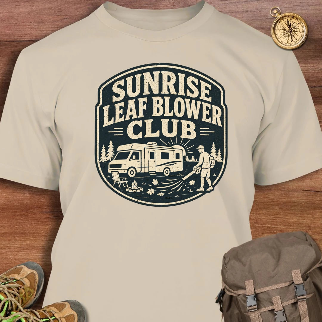 Sunrise Leaf Blower Club T-Shirt